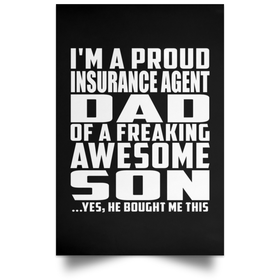 Proud Insurance Agent Dad Of Awesome Son - Poster Portrait