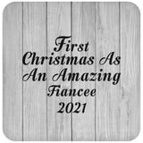 First Christmas As An Amazing Fiancee 2021 - Drink Coaster F