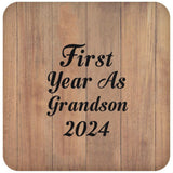 First Year As Grandson 2024 - Drink Coaster C
