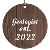 Geologist Established Est. 2022 - Circle Ornament D