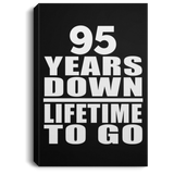 95th Anniversary 95 Years Down Lifetime To Go - Canvas Portrait