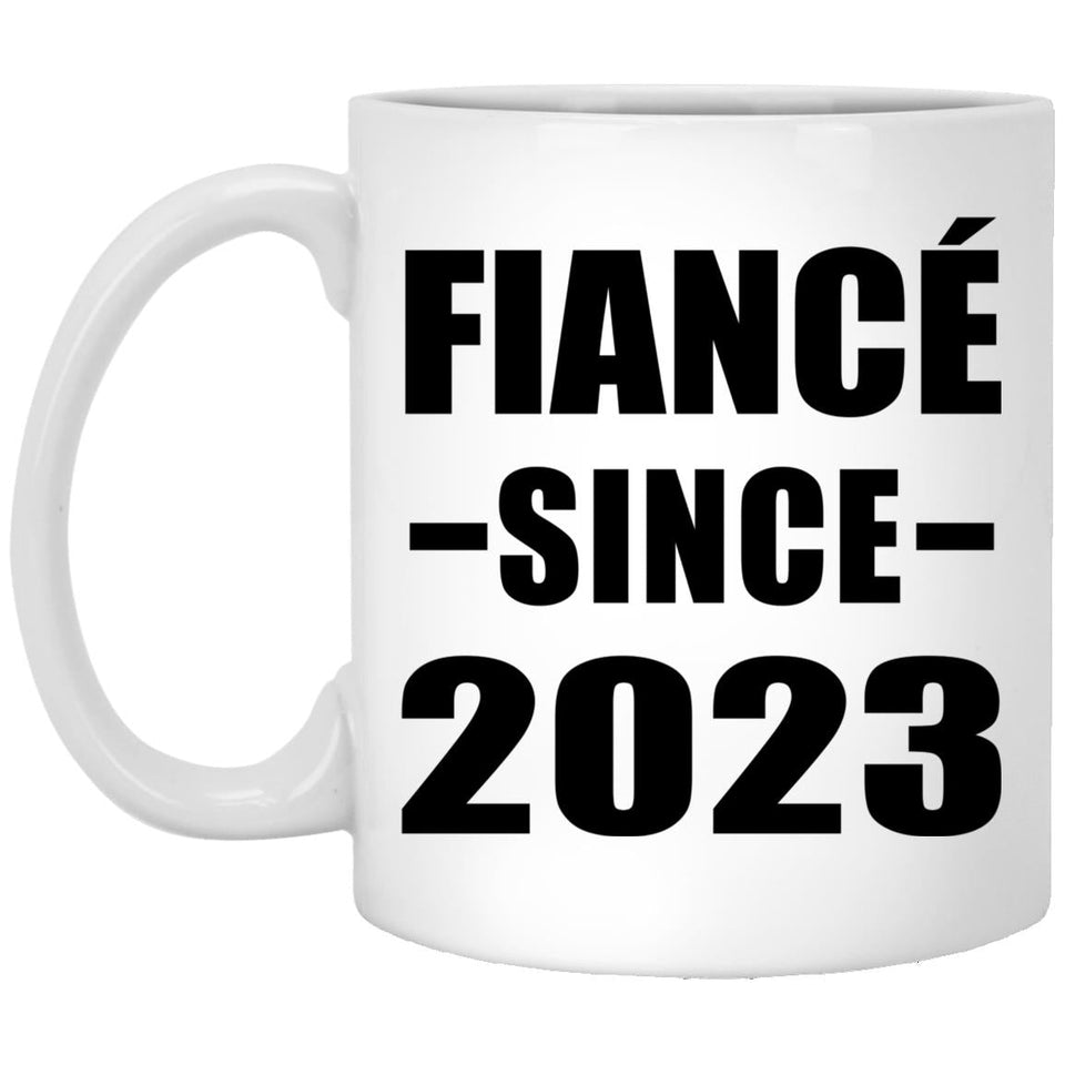 Fiance Since 2023 - 11oz Coffee Mug