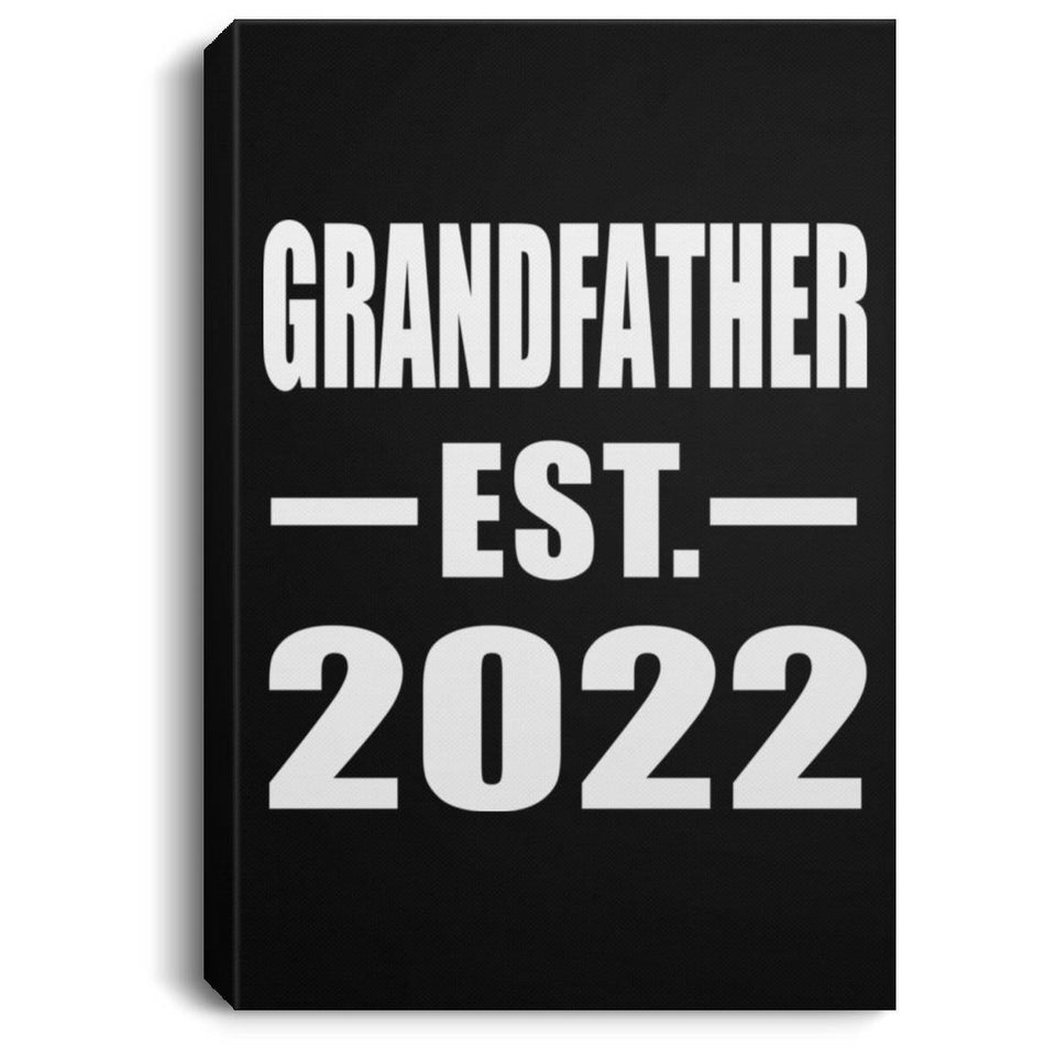 Grandfather Established EST. 2022 - Canvas Portrait