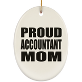Proud Accountant Mom - Oval Ornament