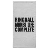Ringball Makes Life Complete - Hand Towel