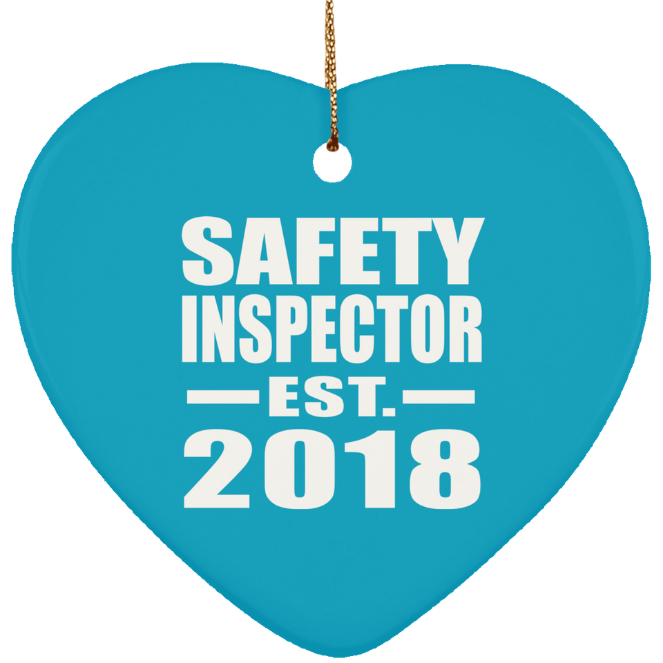 Safety Inspector Established EST. 2018 - Heart Ornament