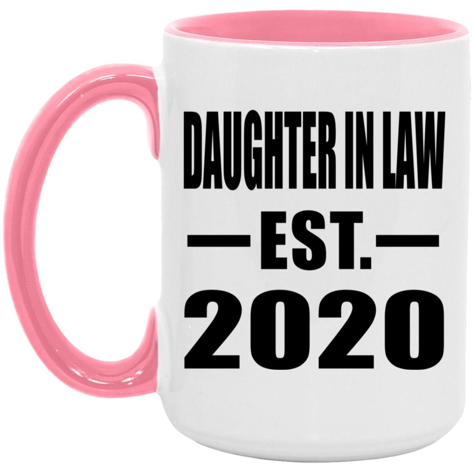 Daughter In Law Established EST. 2020 - 15oz Accent Mug Pink