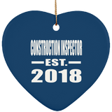 Construction Inspector Established EST. 2018 - Heart Ornament