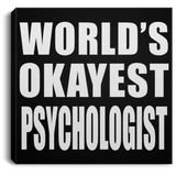 World's Okayest Psychologist - Canvas Square