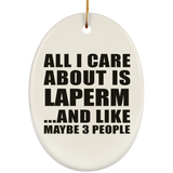 All I Care About Is Laperm - Oval Ornament