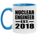 Nuclear Engineer Established EST. 2018 - 11oz Accent Mug Blue