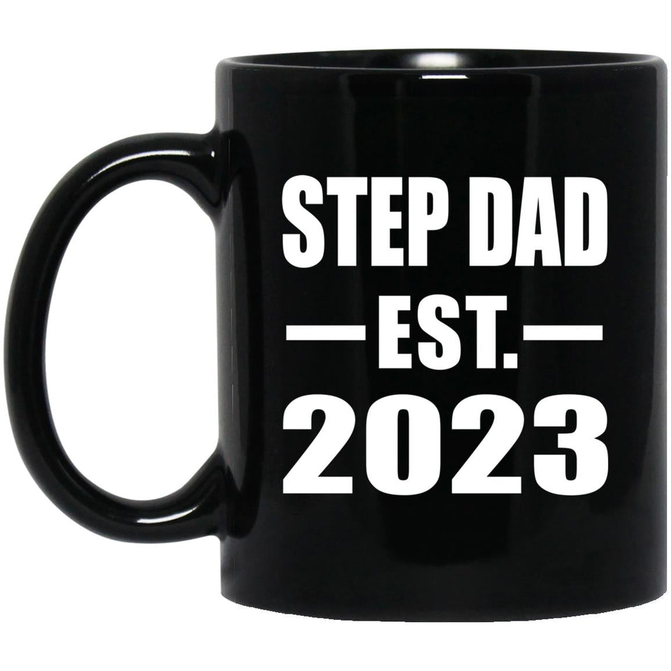Step Dad Established EST. 2023 - 11oz Coffee Mug Black