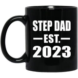 Step Dad Established EST. 2023 - 11oz Coffee Mug Black