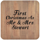 First Christmas As Mr & Mrs Stewart - Drink Coaster C
