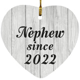 Nephew Since 2022 - Heart Ornament F