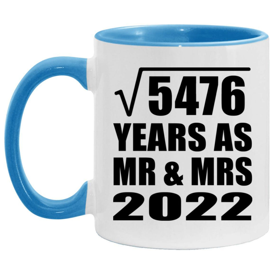 74th Anniversary Square Root of 5476 Years As Mr & Mrs 2022 - 11oz Accent Mug Blue