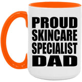Proud Skincare Specialist Dad - 15oz Accent Mug Orange