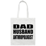 Dad Husband Anthropologist - Tote Bag White