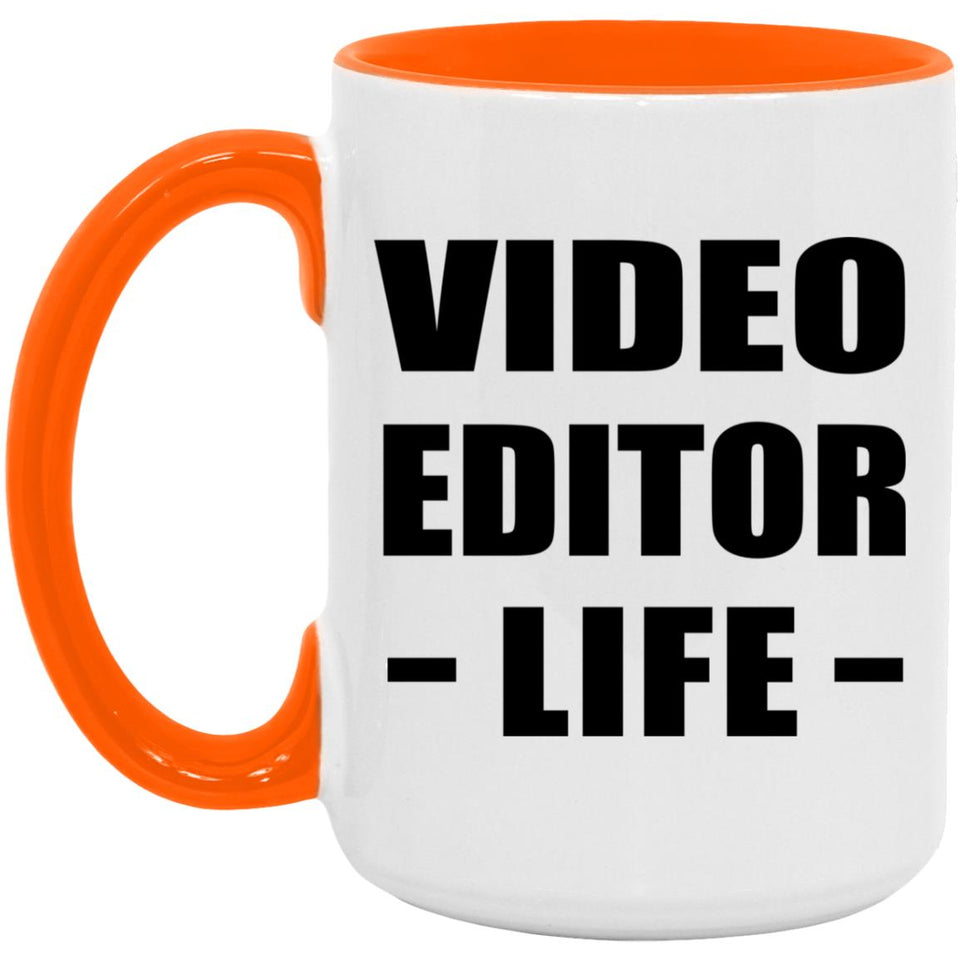 Video Editor Life - 15oz Accent Mug Orange