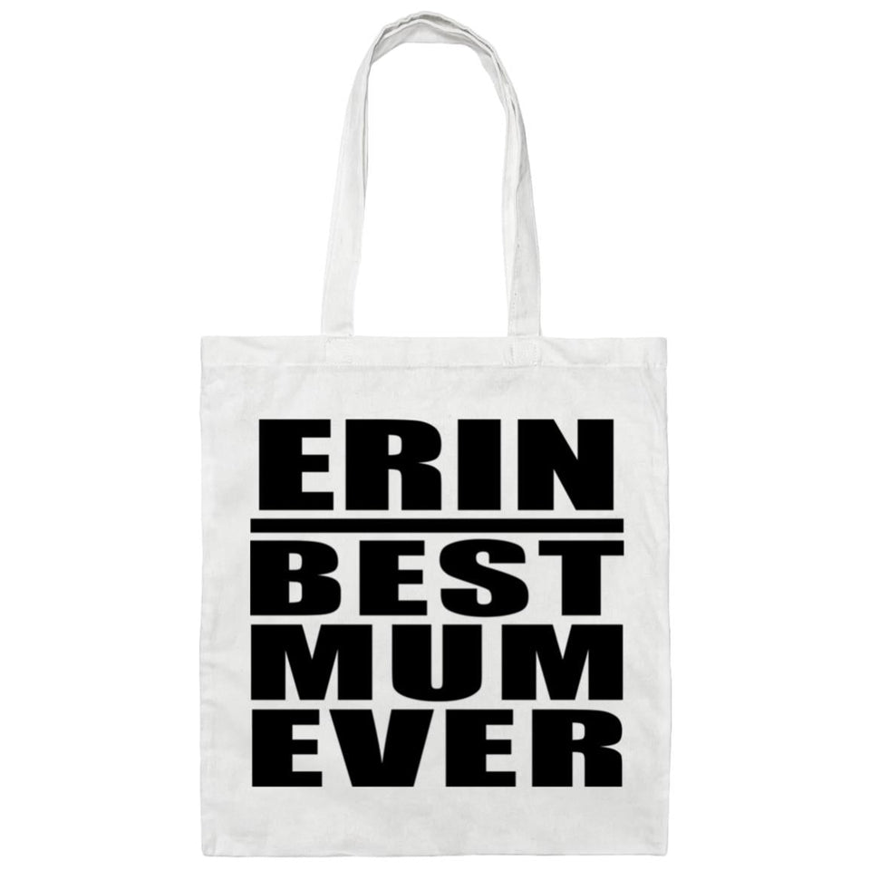 Erin Best Mum Ever - Tote Bag White
