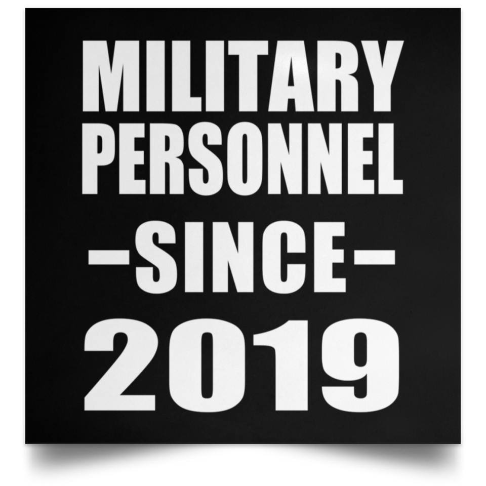 Military Personnel Since 2019 - Poster Square