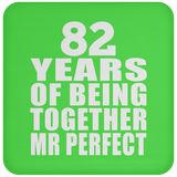 82nd Anniversary 82 Years Of Being Mr Perfect - Drink Coaster