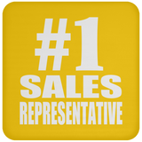 Number One #1 Sales Representative - Drink Coaster