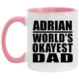 Adrian World's Okayest Dad - 11oz Accent Mug Pink
