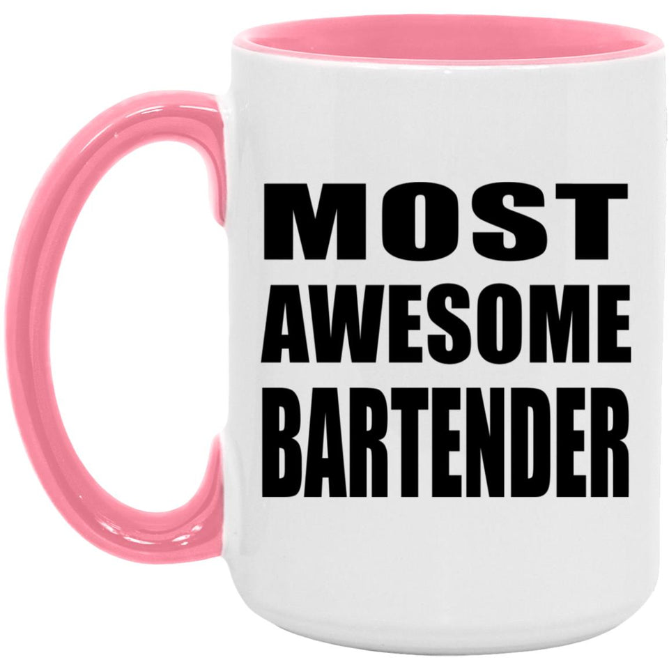 Most Awesome Bartender - 15oz Accent Mug Pink