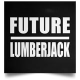 Future Lumberjack - Poster Square