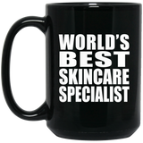 World's Best Skincare Specialist - 15 Oz Coffee Mug Black