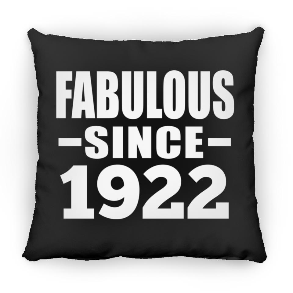 102nd Birthday Fabulous Since 1922 - Throw Pillow Black
