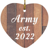Army Established Est. 2022 - Heart Ornament E