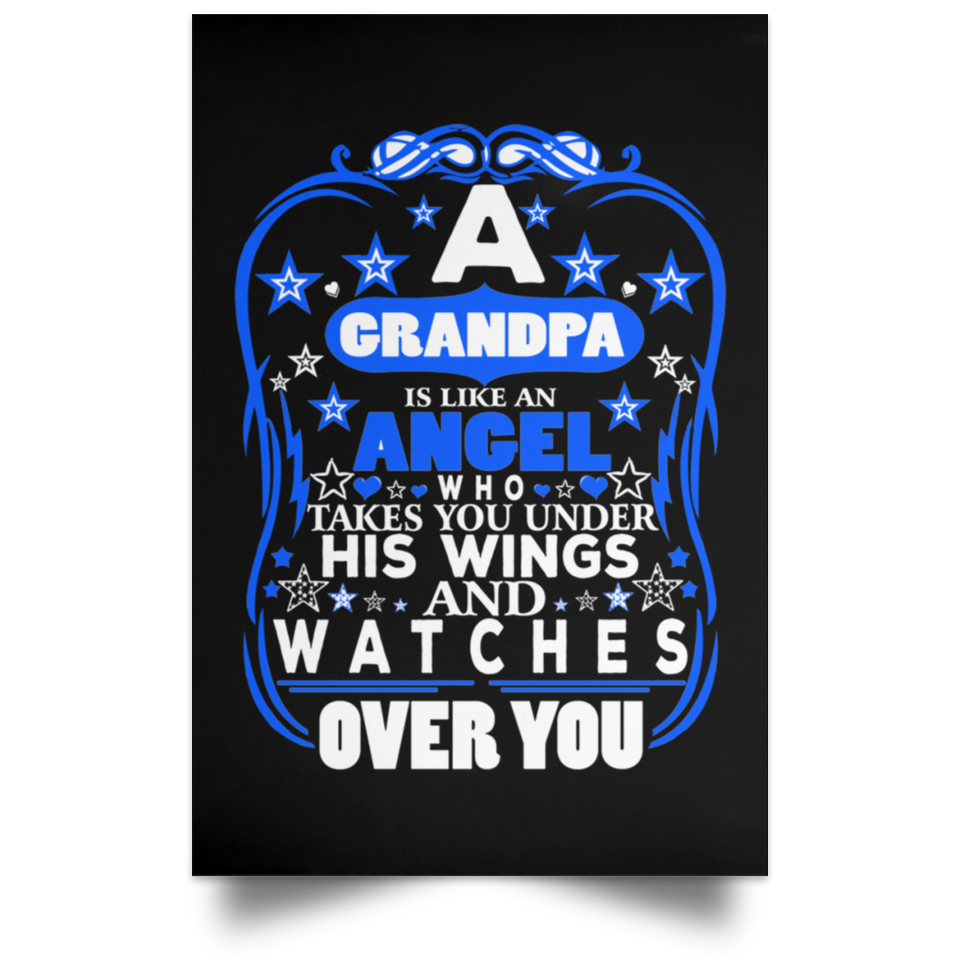 Grandpa Is An Angel Takes You Under His Wings - Poster Portrait