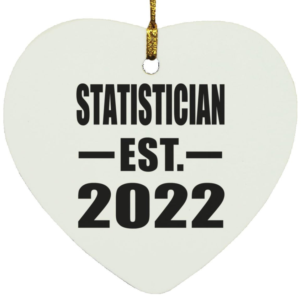 Statistician Established EST. 2022 - Heart Ornament