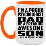 Proud Psychologist Dad Of Awesome Son - 15oz Accent Mug Orange