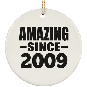 15th Birthday Amazing Since 2009 - Circle Ornament