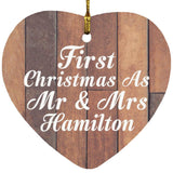 First Christmas As Mr & Mrs Hamilton - Heart Ornament E