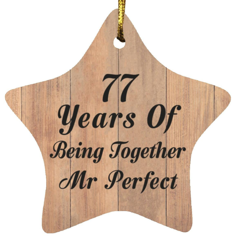 77th Anniversary 77 Years Of Being Mr Perfect - Star Ornament C