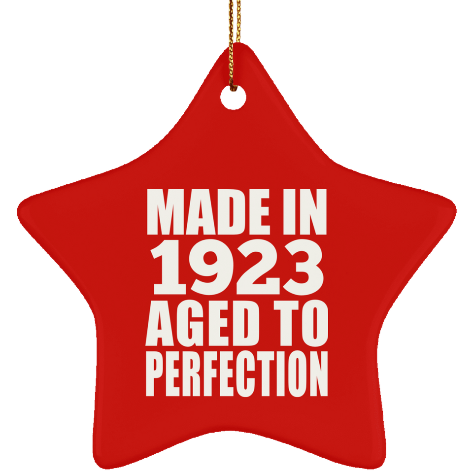 101st Birthday Made In 1923 Aged to Perfection - Star Ornament