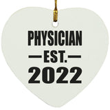 Physician Established EST. 2022 - Heart Ornament