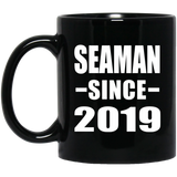 Seaman Since 2019 - 11oz Coffee Mug Black
