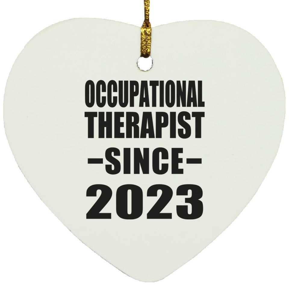 Occupational Therapist Since 2023 - Heart Ornament