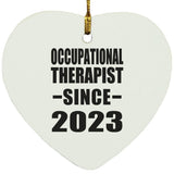 Occupational Therapist Since 2023 - Heart Ornament