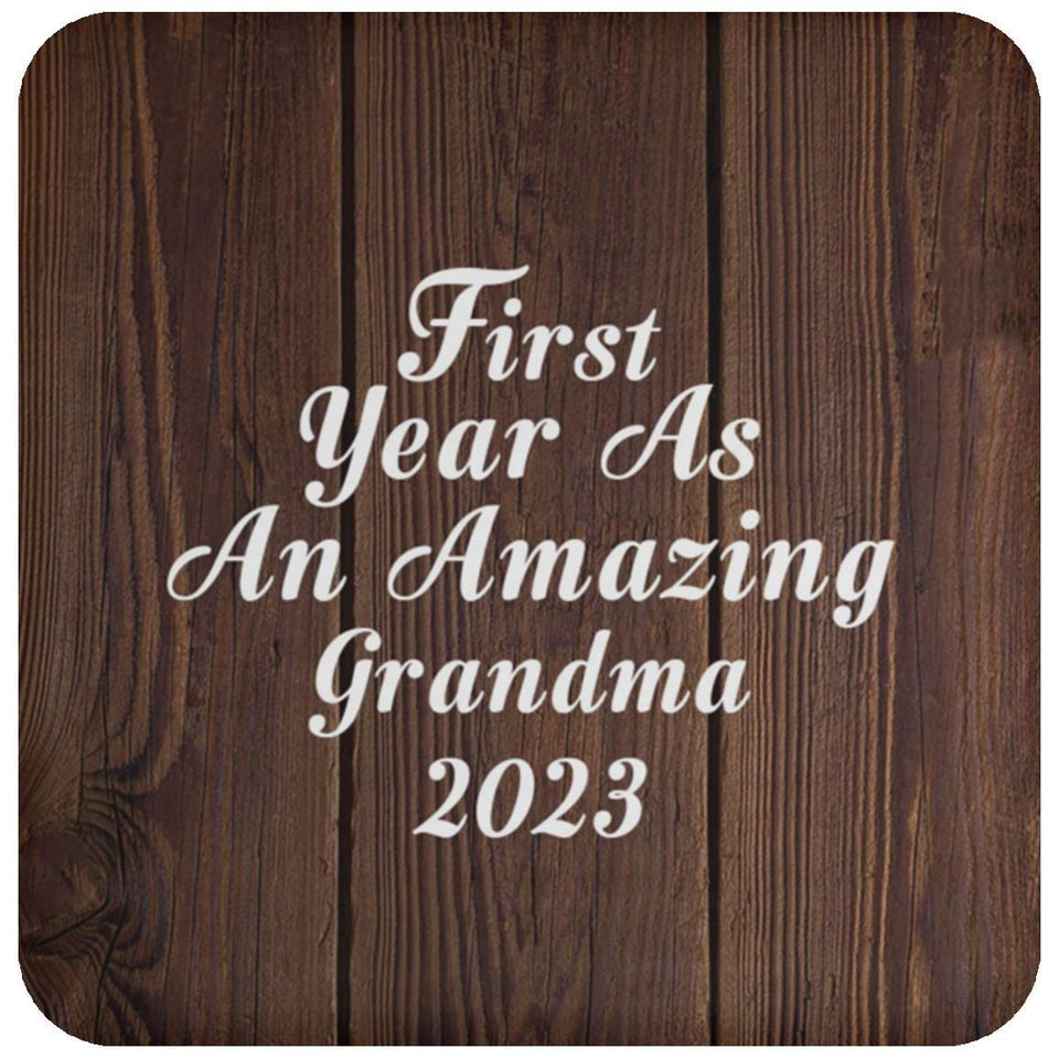 First Year As An Amazing Grandma 2023 - Drink Coaster D