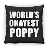 World's Okayest Poppy - Throw Pillow Black