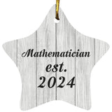 Mathematician Established Est. 2024 - Star Ornament F