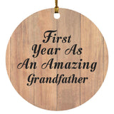 First Year As An Amazing Grandfather - Circle Ornament C