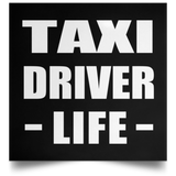 Taxi Driver Life - Poster Square