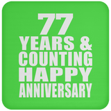 Happy 77th Anniversary 77 Years & Counting - Drink Coaster
